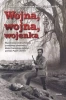 Wojna, wojna, wojenka - Stanisław Kosicki "Bohun"