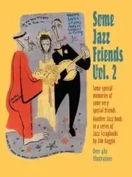 Some Jazz Friends Vol. 2 - Jim Goggin