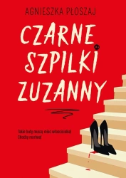 eBook Czarne szpilki Zuzanny - Agnieszka Płoszaj epub mobi