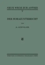 Der Horazunterricht - Kurt Klahr
