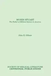 Moses Stuart - John H. Giltner