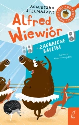 Alfred Wiewiór i zagubione baletki - Agnieszka Stelmaszyk