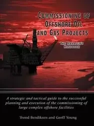 Commissioning of Offshore Oil and Gas Projects - Bendiksen Trond