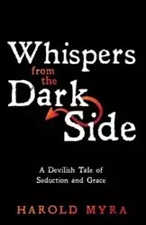 Whispers from the Dark Side - Myra Harold