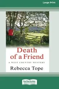 Death of a Friend - Rebecca Tope