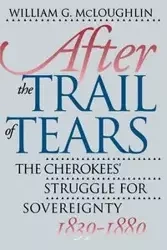 After the Trail of Tears - William G. McLoughlin
