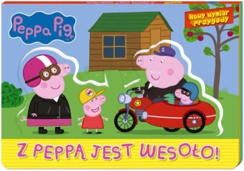Peppa Pig. Nowy Wymiar Przygody. Z Peppą jest... - praca zbiorowa
