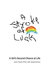 A Stroke of Luck - Juli Dixon