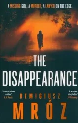 THE DISAPPEARANCE wer. angielska - Remigiusz Mróz