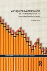 Variegated Neoliberalism - Macartney Huw