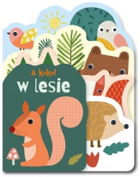 W lesie. A kuku! - opracowanie zbiorowe