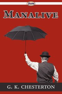 Manalive - Chesterton G. K.