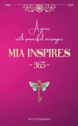 MIA Inspires - 365 - - Mia Fossengen