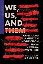 We, Us, and Them - Douglas Dowland