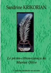 Le picon-citron-curaço de Marius Olive - Krikorian Sandrine