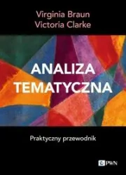 Analiza tematyczna. Praktyczny przewodnik - Virginia Braun, Victoria Clarke