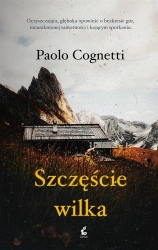 Szczęście wilka - Paolo Cognetti, Tomasz Kwiecień