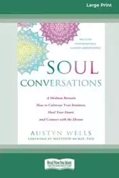 Soul Conversations - Wells Austyn