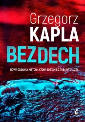 Bezdech - Grzegorz Kapla