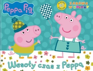 Wesoły czas z Peppą! Zabawa w kolory. Świnka Peppa - Opracowanie zbiorowe