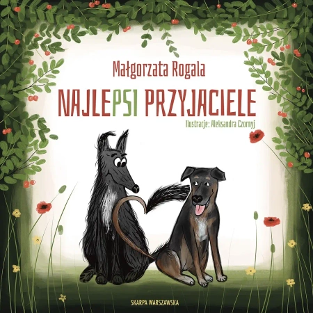 NajlePSI przyjaciele - Małgorzata Rogala