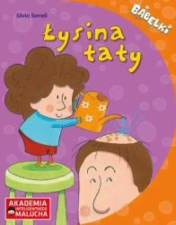 AIM. Bąbelki. Łysina taty. Opowiadanie dla 4-6 latków z poradami psychologa - Silvia Serreli