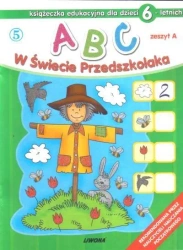 ABC w świecie przedszkolaka A/6 (5)  LIWONA - Wojciech Próchniewicz