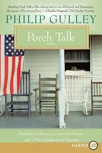 Porch Talk - Philip Gulley