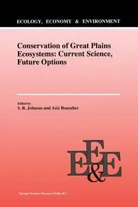 Conservation of Great Plains Ecosystems - Johnson S.R.