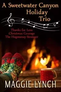 A Sweetwater Canyon Holiday Trio - Maggie Lynch