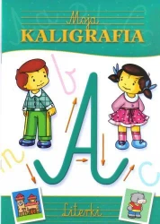 Moja kaligrafia - literki - Dorota Krassowska, Dorota Fic