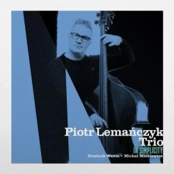 In Simplicity CD - Piotr Lemańczyk Trio
