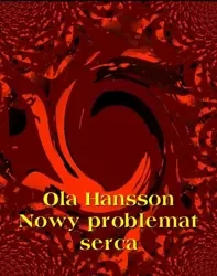 eBook Nowy problemat serca - Ola Hansson epub mobi