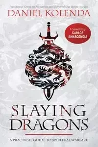 Slaying Dragons - Daniel Kolenda