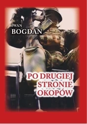 Po drugiej stronie okopów - Bogdan Iwan
