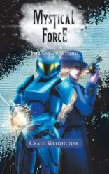 Mystical Force - Craig Weidhuner