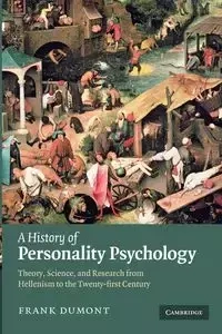 A History of Personality Psychology - Frank Dumont