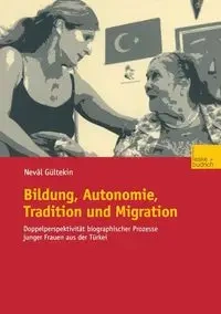 Bildung, Autonomie, Tradition und Migration - Gültekin Neval