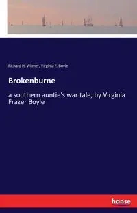 Brokenburne - Wilmer Richard H.