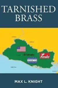 Tarnished Brass - Max L. Knight