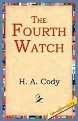 The Fourth Watch - Cody H. A.