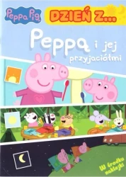 Świnka Peppa. Dzień z... Peppą i jej przyjaciółmi - praca zbiorowa