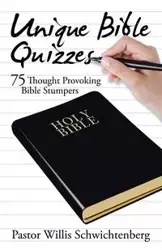 Unique Bible Quizzes - Willis Schwichtenberg Pastor