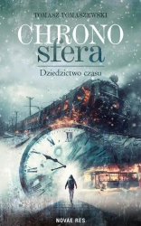 eBook Chronosfera. Dziedzictwo czasu - Tomasz Tomaszewski epub mobi
