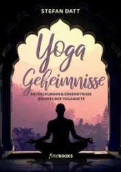Yoga Geheimnisse - Stefan Datt