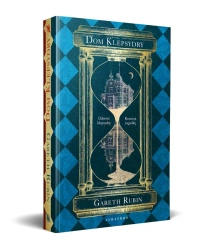 Dom Klepsydry (dwustronna książka) - Rubin Gareth