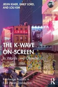 The K-Wave On-Screen - Kiaer Jieun