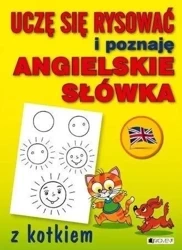 Uczę się rysować i poznaję angielskie słówka kotek - praca zbiorowa