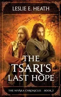 The Tsari's Last Hope - Heath Leslie E
