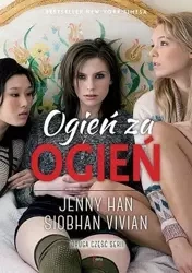 Ogień za ogień - Siobhan Vivian, Jenny Han